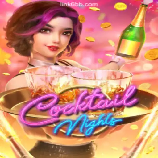 Explore the Thrills of CocktailNights: The Premier Experience on 6bb.COM Platform-Oficial Slots Brasil #1